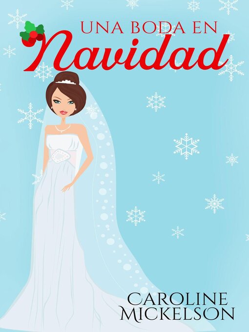 Title details for Una boda en Navidad by Caroline Mickelson - Available